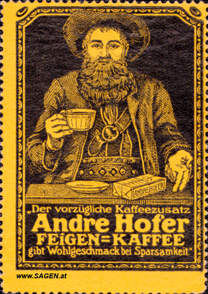 "Der vorzügliche Kaffeezusatz Andre Hofer Feigen-Kaffee der vorzügliche Kaffeezusatz gibt Wohlgeschmack bei Sparsamkeit" Werbebriefmarke © Wolfgang Morscher