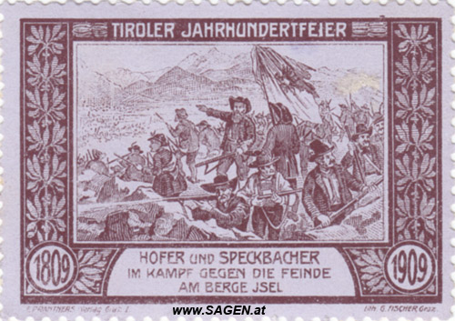 Werbebriefmarke "Tiroler Jahrhundertfeier 1809 - 1909"; Hofer und Speckbacher im Kampf gegen die Feinde am Berge Isel 