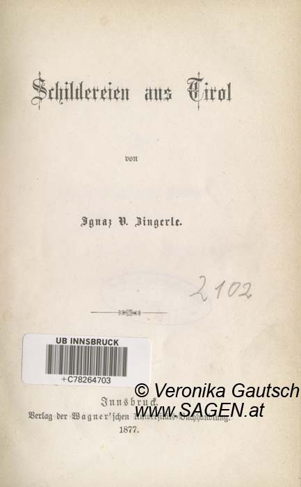 Reiseliteratur: Zingerle, 1877; © Digitalisierung: Veronika Gautsch, www.SAGEN.at