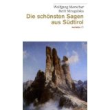 Die schönsten Sagen aus Südtirol