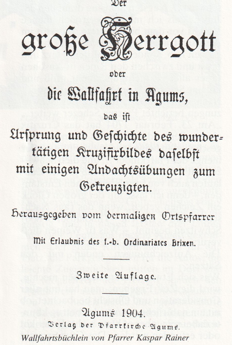 Titelblatt des Wallfahrtsbüchleins Der große Herrgott oder die Wallfahrt in Agums, zweite Auflage 1904