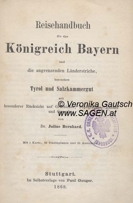 Reiseliteratur: Bernhard, 1868; © Digitalisierung: Veronika Gautsch, www.SAGEN.at