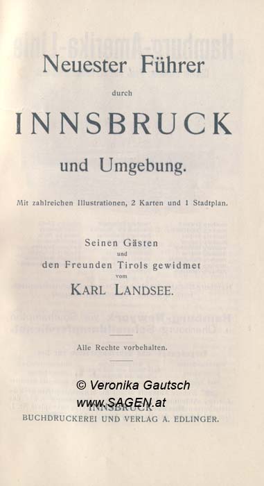 Reiseliteratur: Neuester Führer durch Innsbruck und seine Umgebung, 1907; © Digitalisierung: Veronika Gautsch, www.SAGEN.at