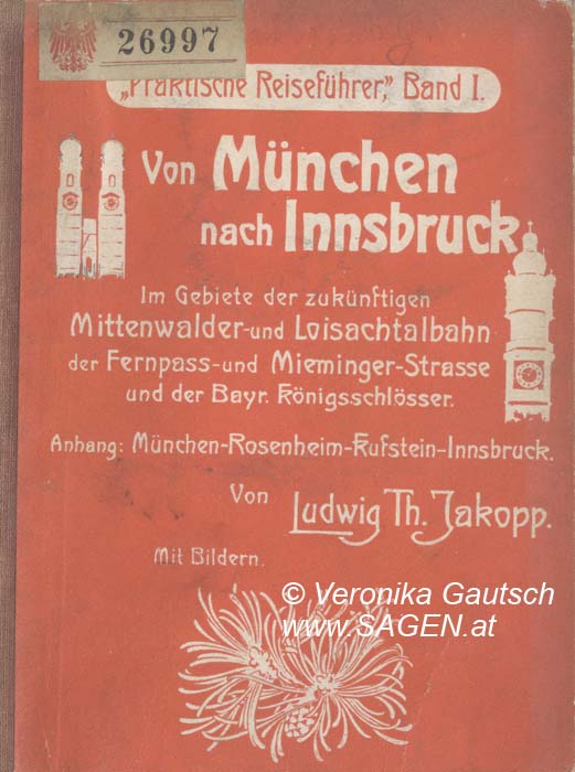 Reiseliteratur: Jakopp, 1907; © Digitalisierung: Veronika Gautsch, www.SAGEN.at