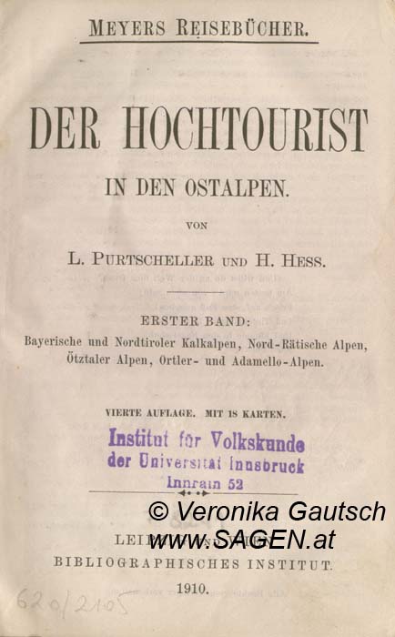 Reiseliteratur: Purtscheller und Hess, 1910; © Digitalisierung: Veronika Gautsch, www.SAGEN.at