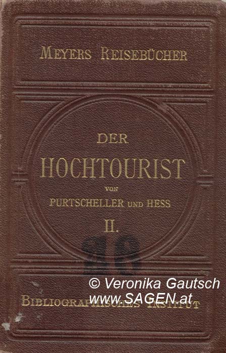 Reiseliteratur: Purtscheller und Hess, 1903; © Digitalisierung: Veronika Gautsch, www.SAGEN.at