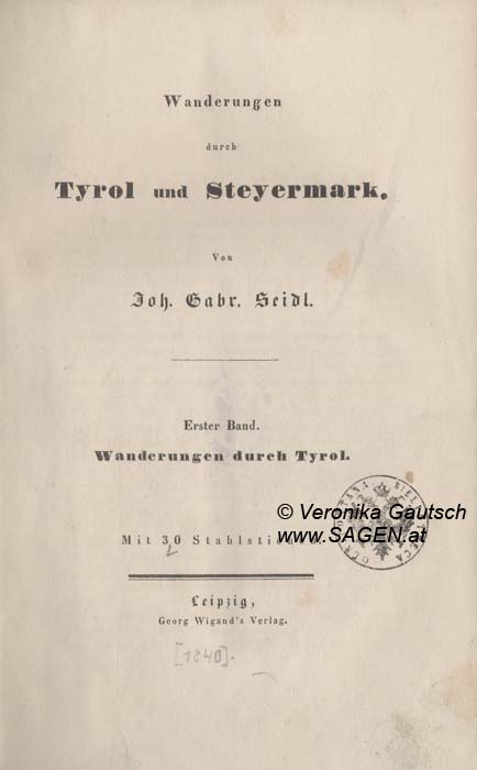 Reiseliteratur: Seidl, 1840; © Digitalisierung: Veronika Gautsch, www.SAGEN.at