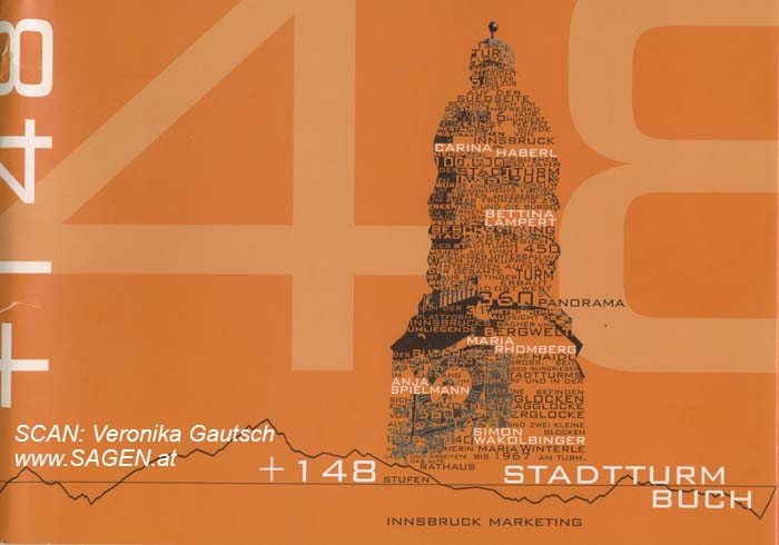 Reiseliteratur: Stadtturm-Buch Innsbruck, 2002; &copy; Digitalisierung: Veronika Gautsch, www.SAGEN.at