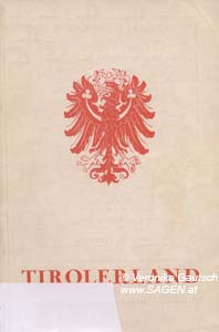Tiroler Landesverkehrsamt Innsbruck (Hg.), Tirolerland. Sommerausgabe, Innsbruck 1929; © Digitalisierung: Veronika Gautsch, www.SAGEN.at